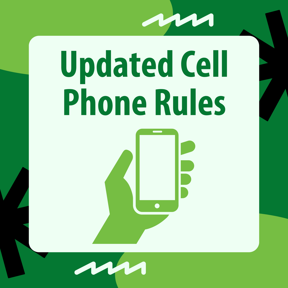 Graphic that says "updated cell phone rules" and has a silhouette of a hand holding a smartphone